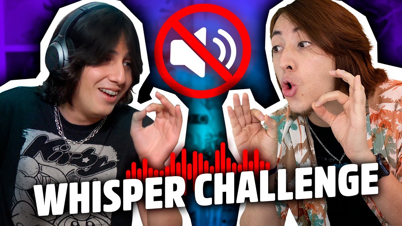 WHISPER CHALLENGE - MISSASINFON&Iacute;A Y MR. PHILLIP