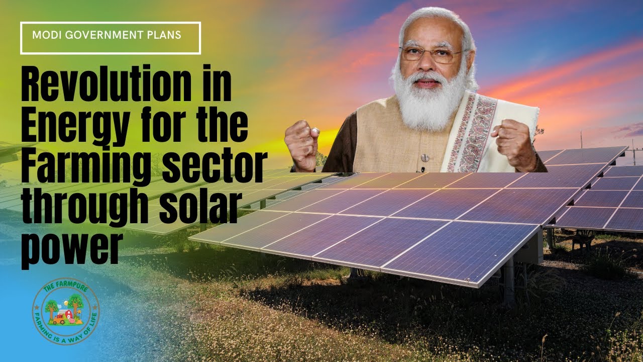 Solar Energy To Energise Agriculture Sector of India | Solar Energy will help Indian Farm economy