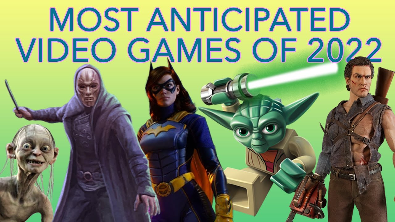 TOP 5 Most Anticipated Video Games of 2022