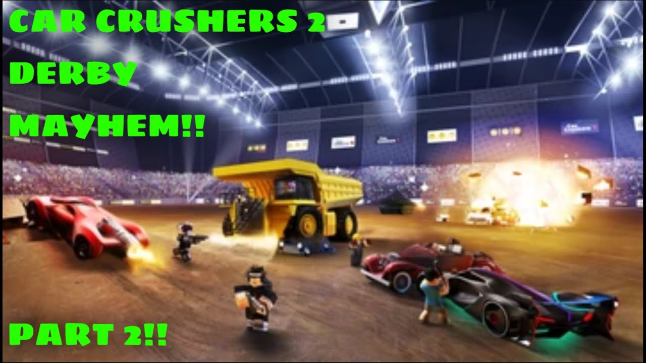 Car crushers 2 derby mayhem part 2!