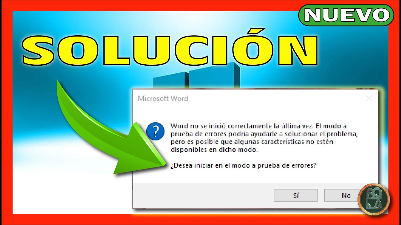 ¡RESUELTO!✅ Excel, WORD NO SE INICIO CORRECTAMENTE la última vez 🔴¿Iniciar a MODO PRUEBA de ERRORES?