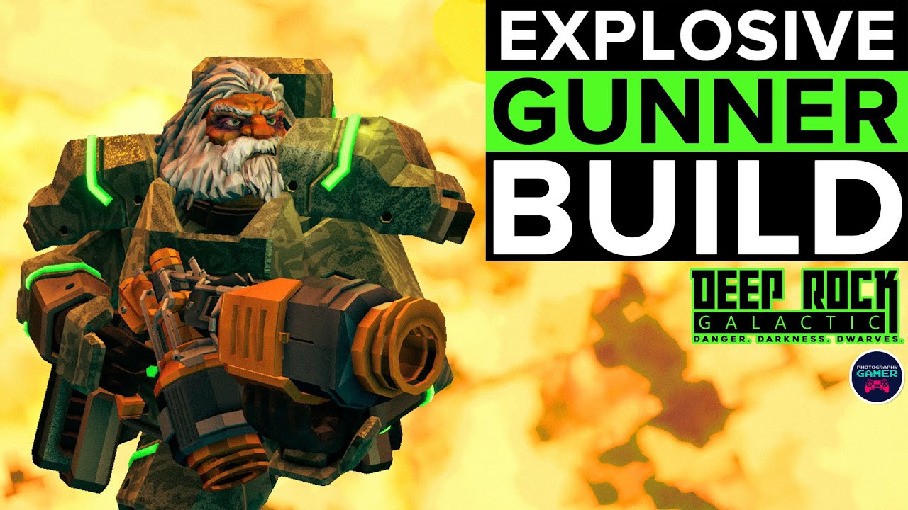 How to create the Explosive Gunner Build in Deep Rock Galactic