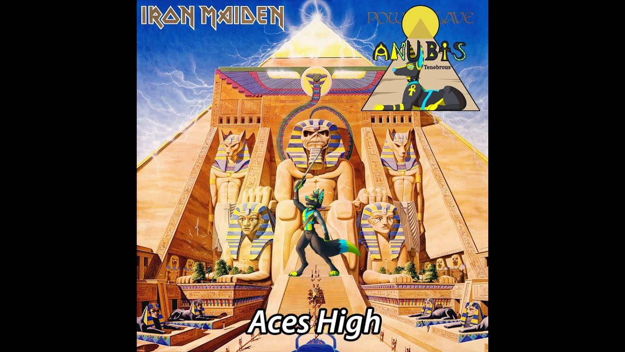 Aces High - Iron Maiden (Anubis Cover)