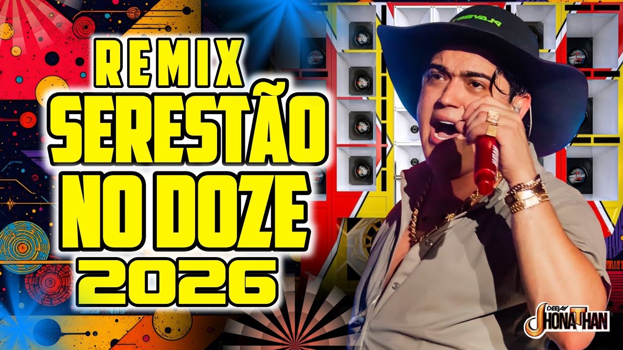 SET SERESTA BREGA 2026 (VERSÃO NATANZINHO LIMA 2026) ALTA QUALIDADE PRA PAREDÃO = DJ JHONATHAN 