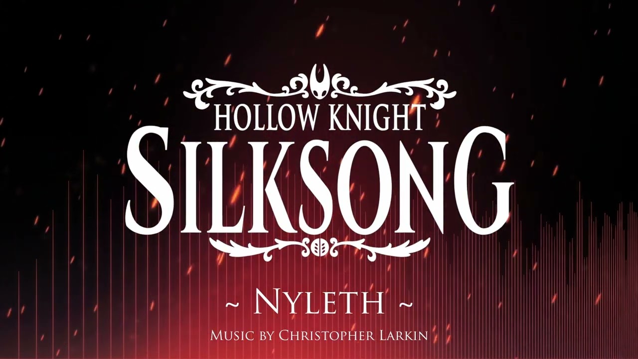 Silksong OST - Nyleth