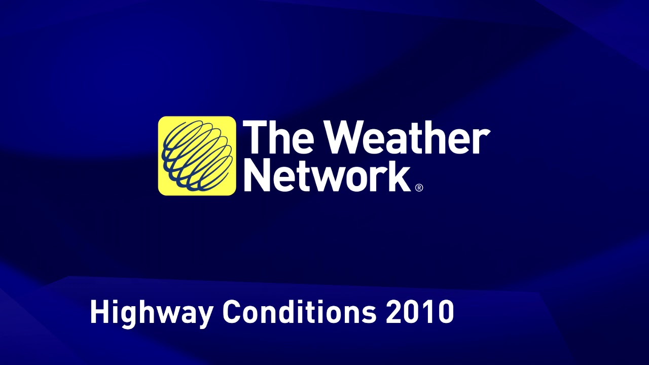 The Weather Network Highway Conditions 2010 Extended