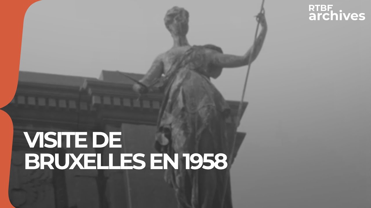 Visite de Bruxelles en 1958 - RTBF Archives
