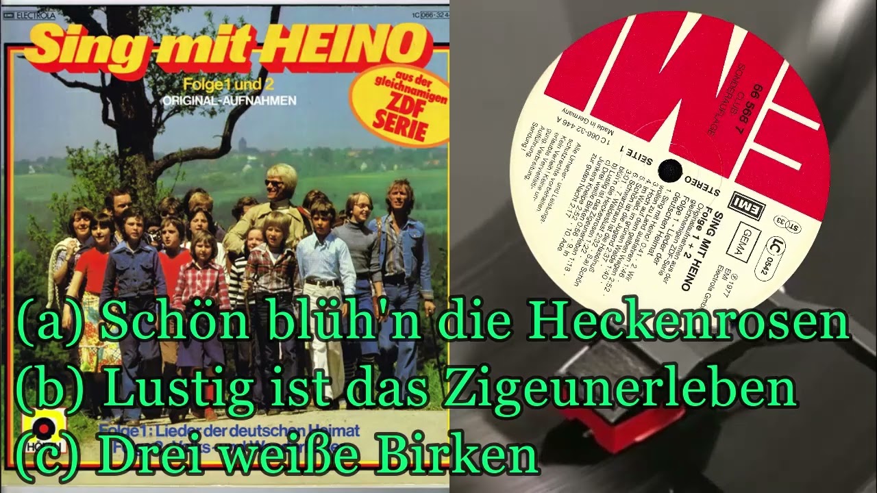 Schön blüh'n die Heckenrosen - Lustig ist das Zigeunerleben - Drei weiße Birken - Sing Mit Heino
