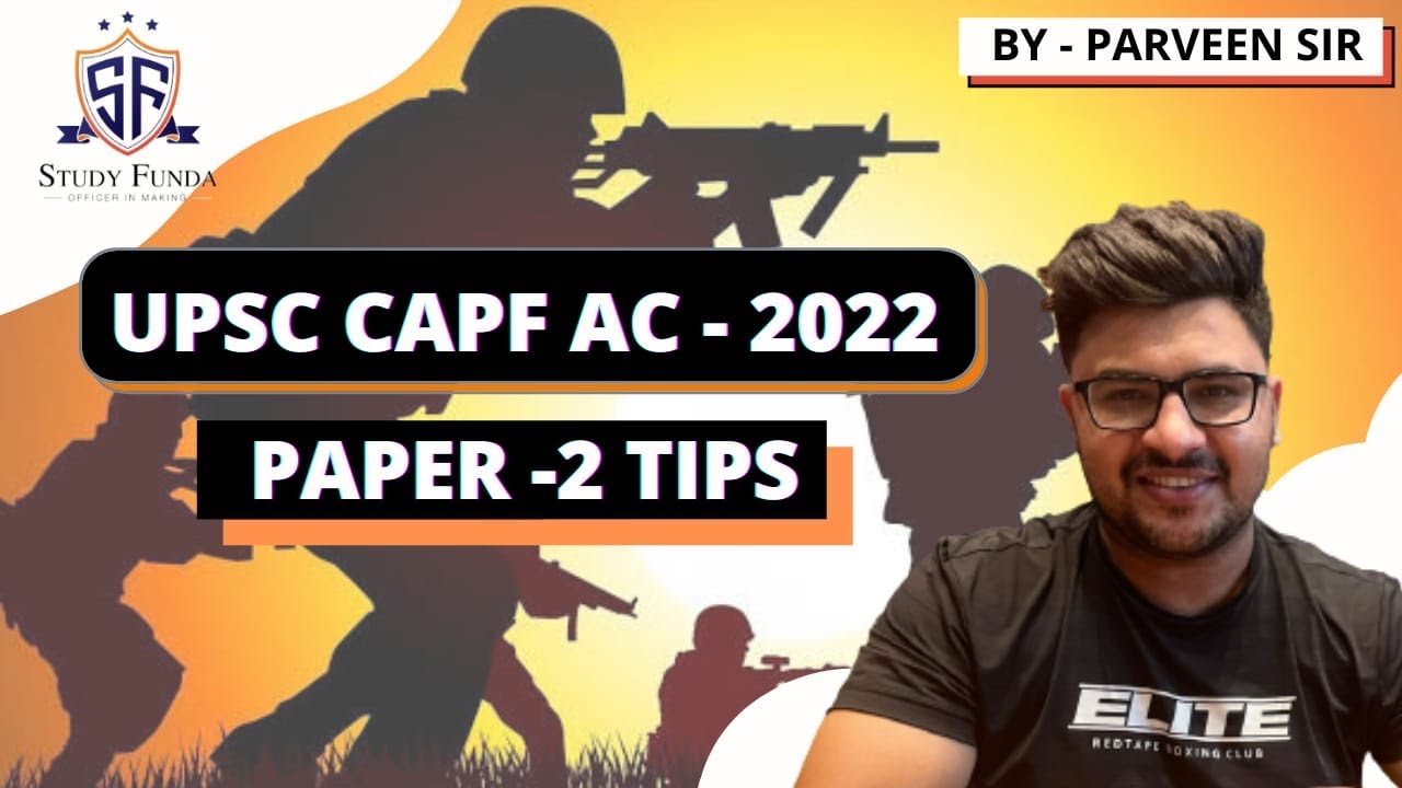 CAPF AC 2022 EXAM Paper-2 Tips By Parveen Sir
