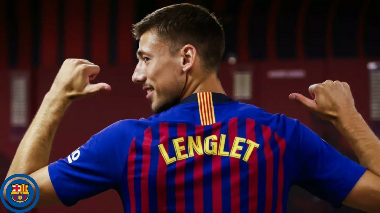 Clement Lenglet - Welcome to Barcelona - OFFICIAL