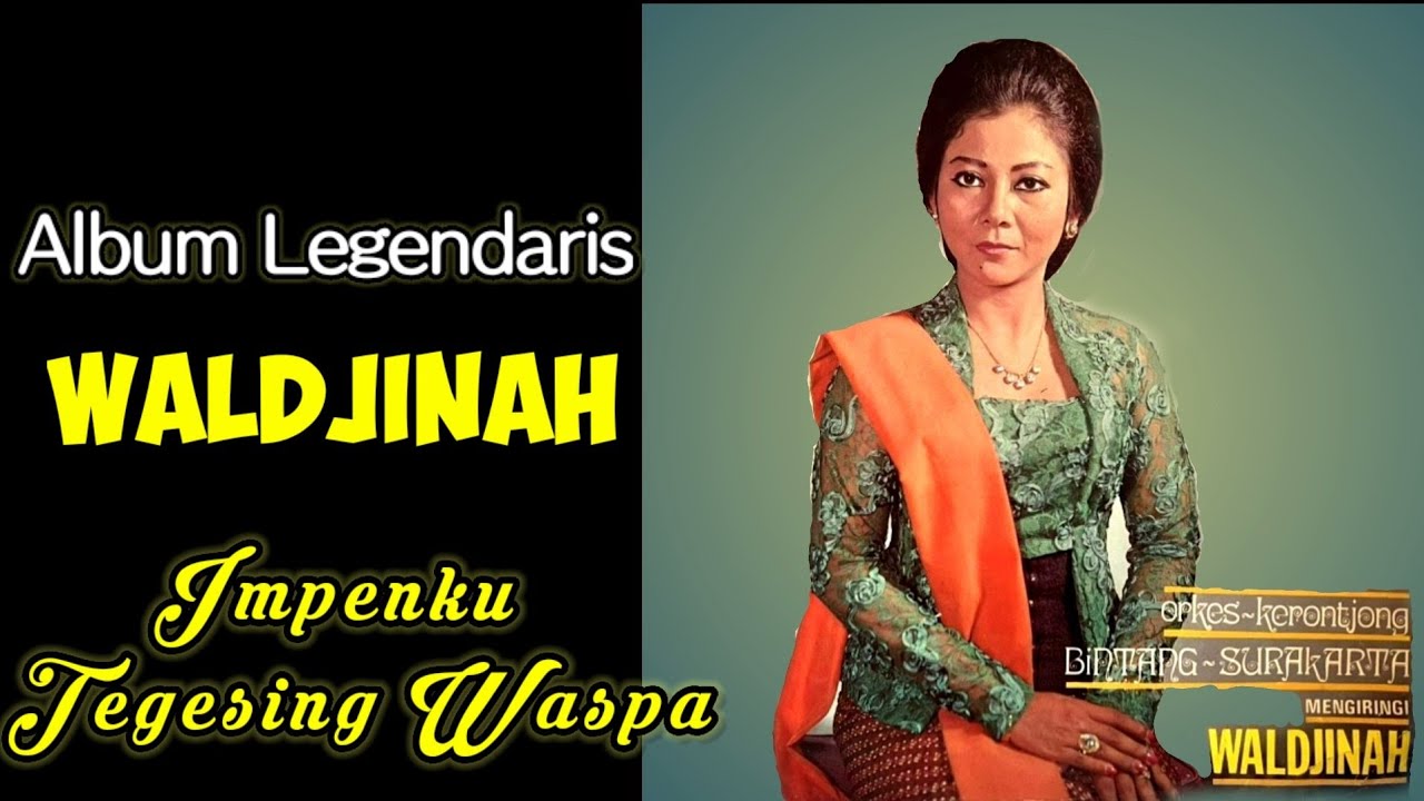 WALDJINAH Dalam Album Legendaris Tetesing Waspa #surakarta #solo #keronconglegendaris
