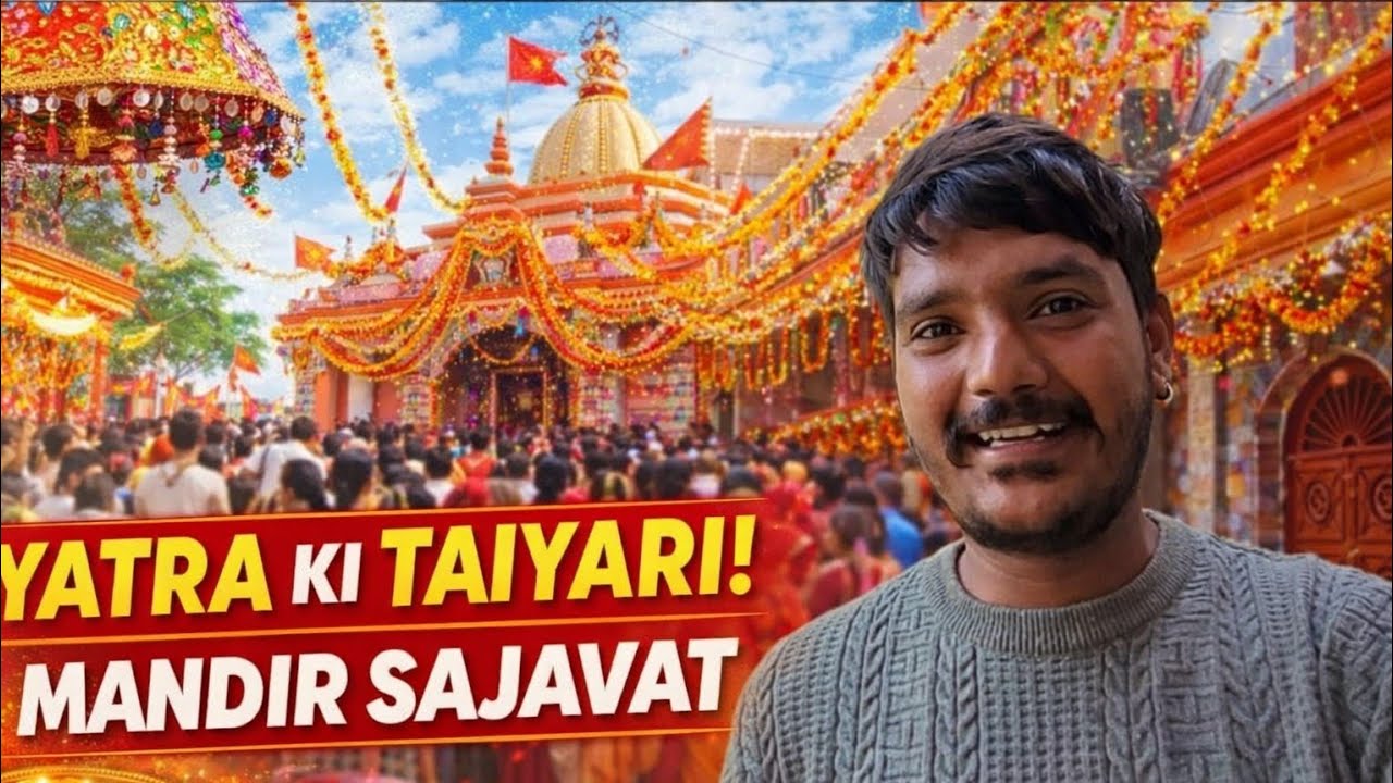Yatra Se Pehle Mandir ki Sajavat 🙏 | Full Bhakti Vlog