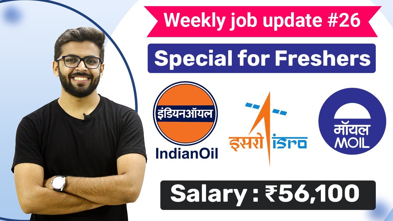 IOCl Recruitment 2021 | ISRO, MIOL, UPSC, DRDO | Salary ₹56,100 | Special For Freshers