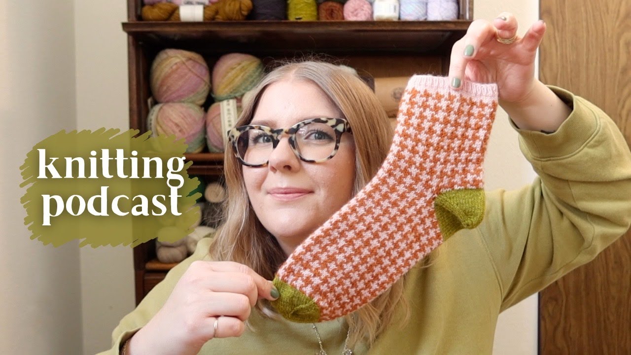 socks and summer knits ☀️ | knitting podcast