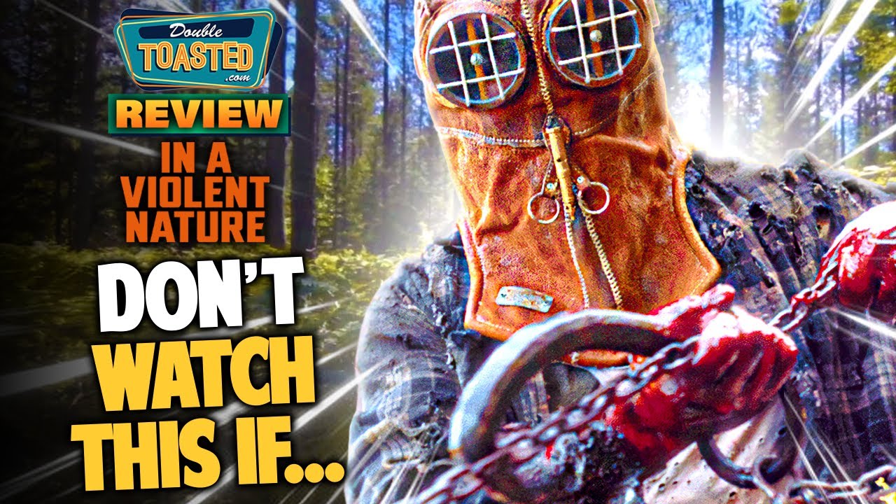 IN A VIOLENT NATURE MOVIE REVIEW | Double Toasted