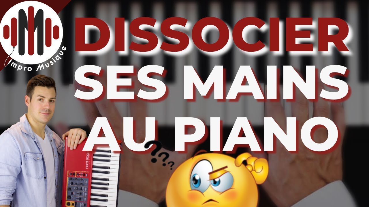 Comment Dissocier ses Mains au Piano