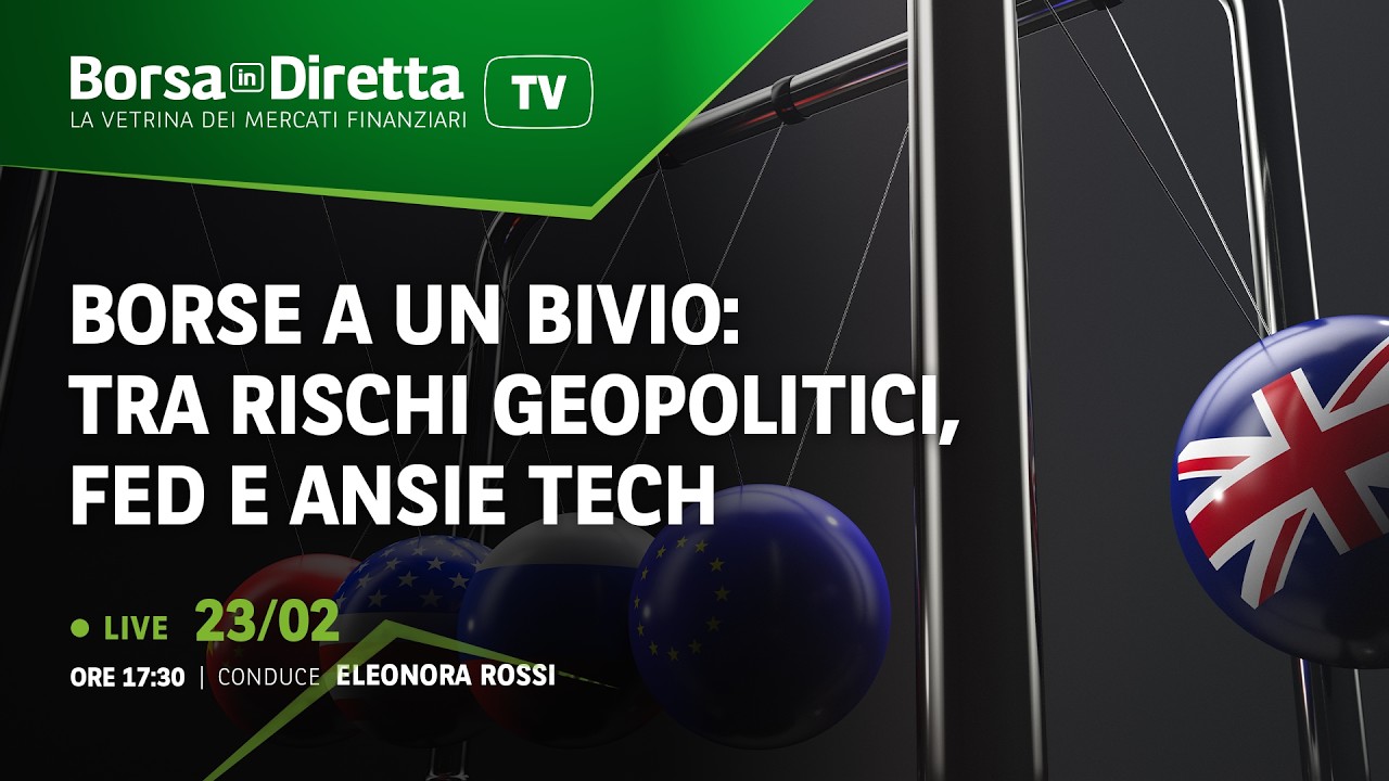 Borse a un bivio: tra rischi geopolitici, Fed e ansie tech