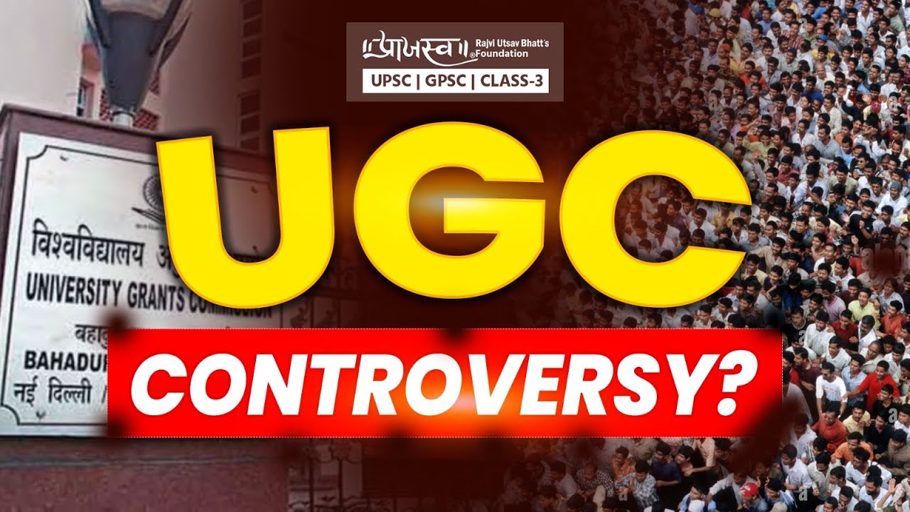 UGC Controversy Explained | Centre vs States on UGC Rules | Important for UPSC, GPSC