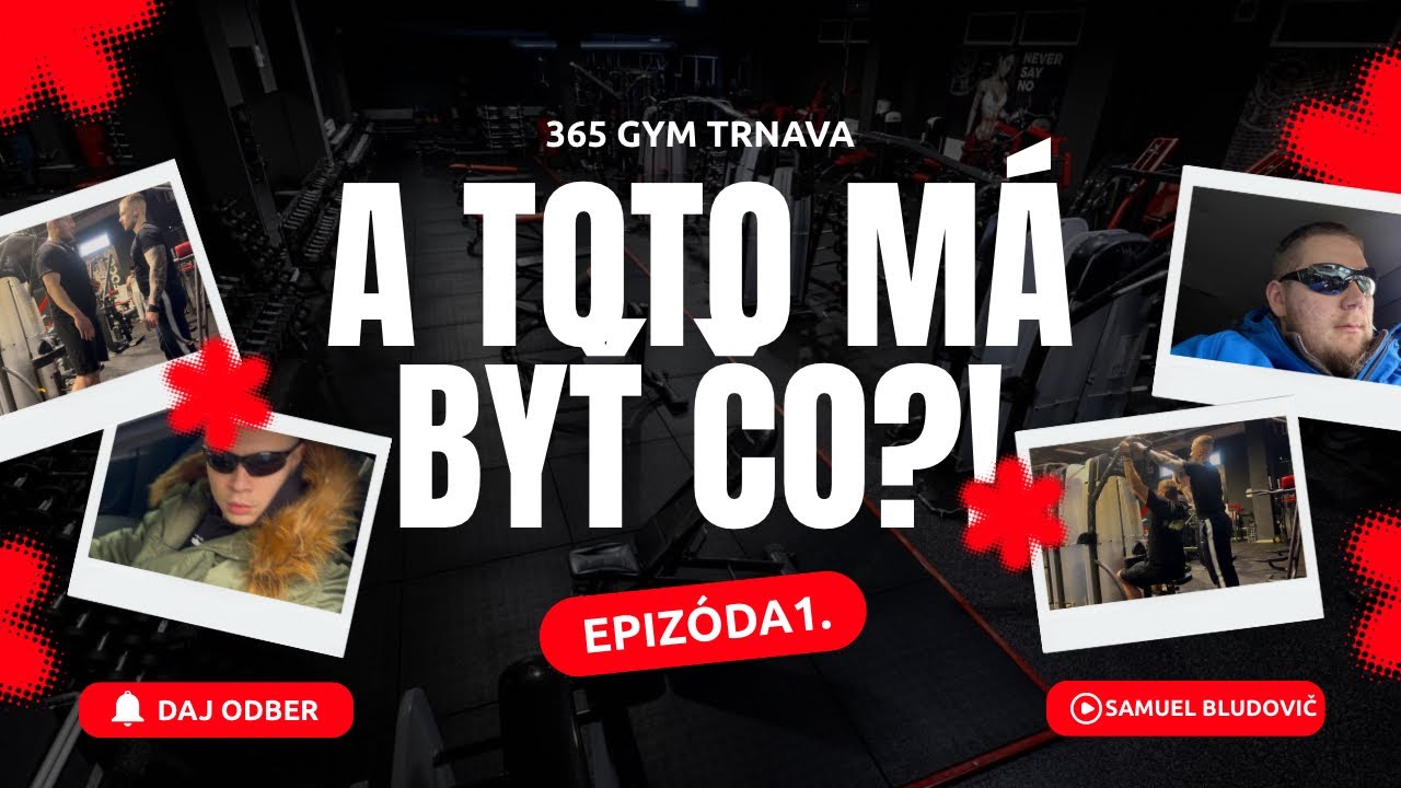 Takto NEMÁ vyzerať fitness COMEBACK | 365 Gym Trnava 