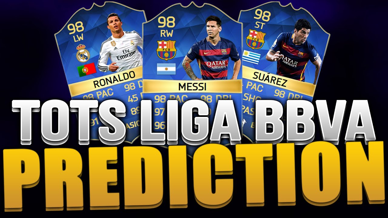 FIFA 16- LIGA BBVA TOTS!! Team of The Season !! w/ TOTS Suarez, TOTS Ronaldo And TOTS Messi
