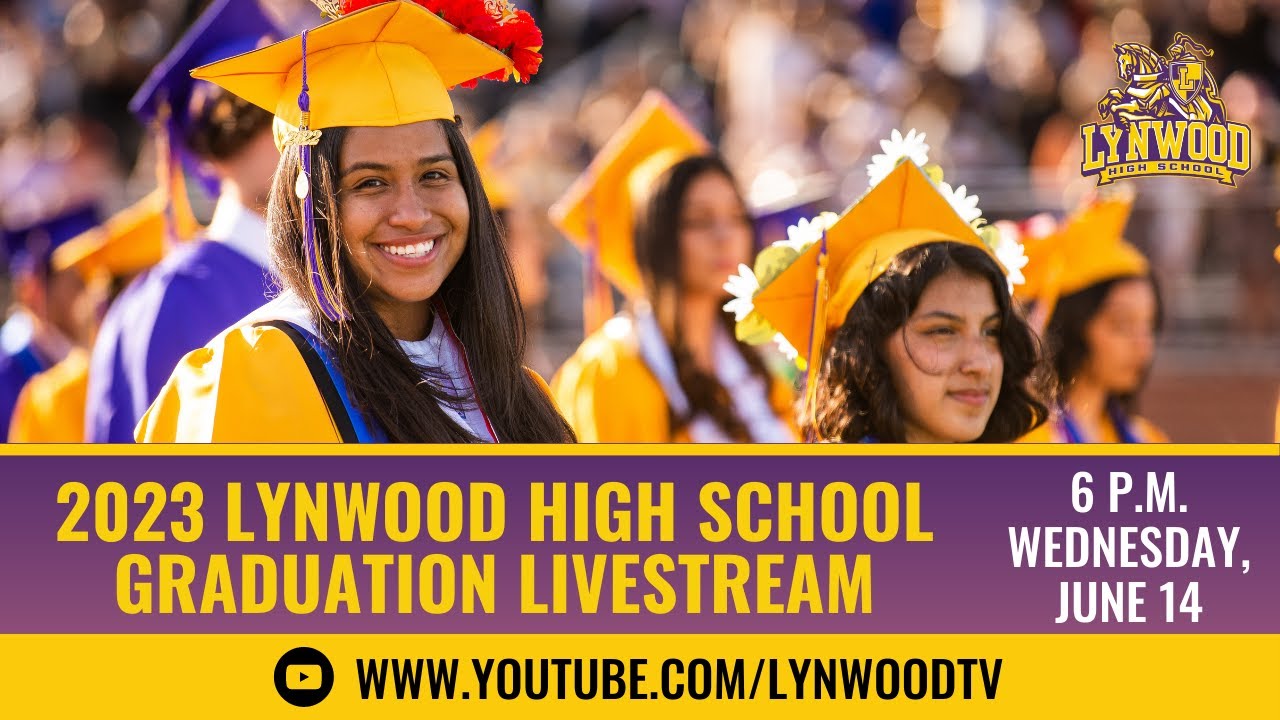 Lynwood High School 2023 Graduation Ceremony