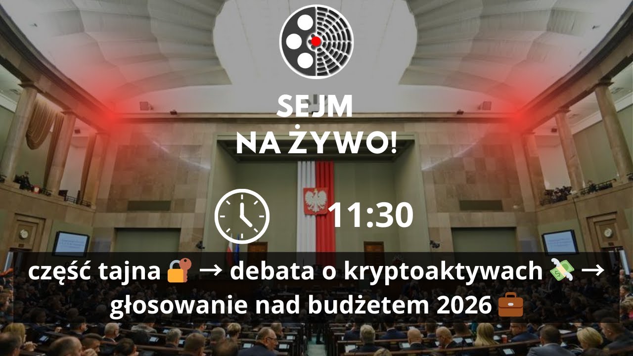 🔴 NA ŻYWO | SEJM: tajne obrady 🔐, bezpieczeństwo państwa 🇵🇱, kryptoaktywa 💰, budżet 2026 💼