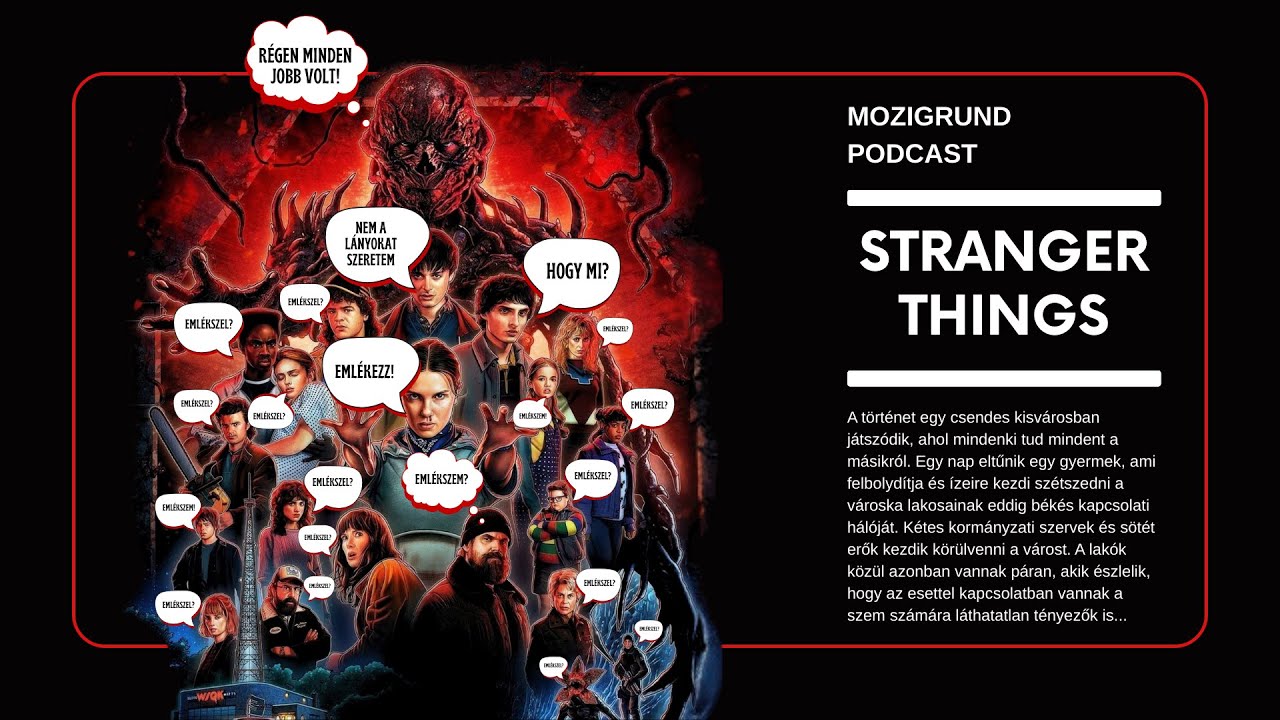 KÜLÖNKIADÁS: STRANGER THINGS - Felnőni szívás | Podcast
