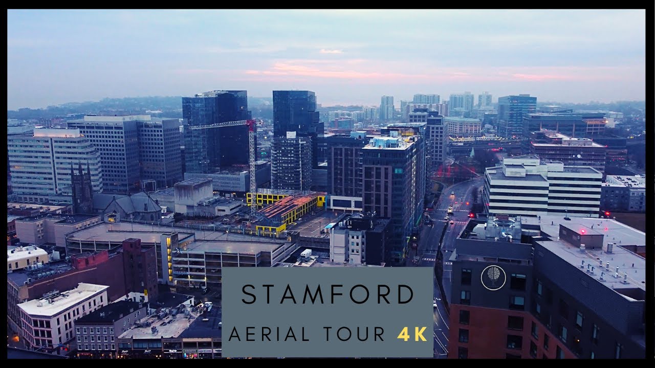 STAMFORD - 4K AERIAL DRONE SKYLINE TOUR