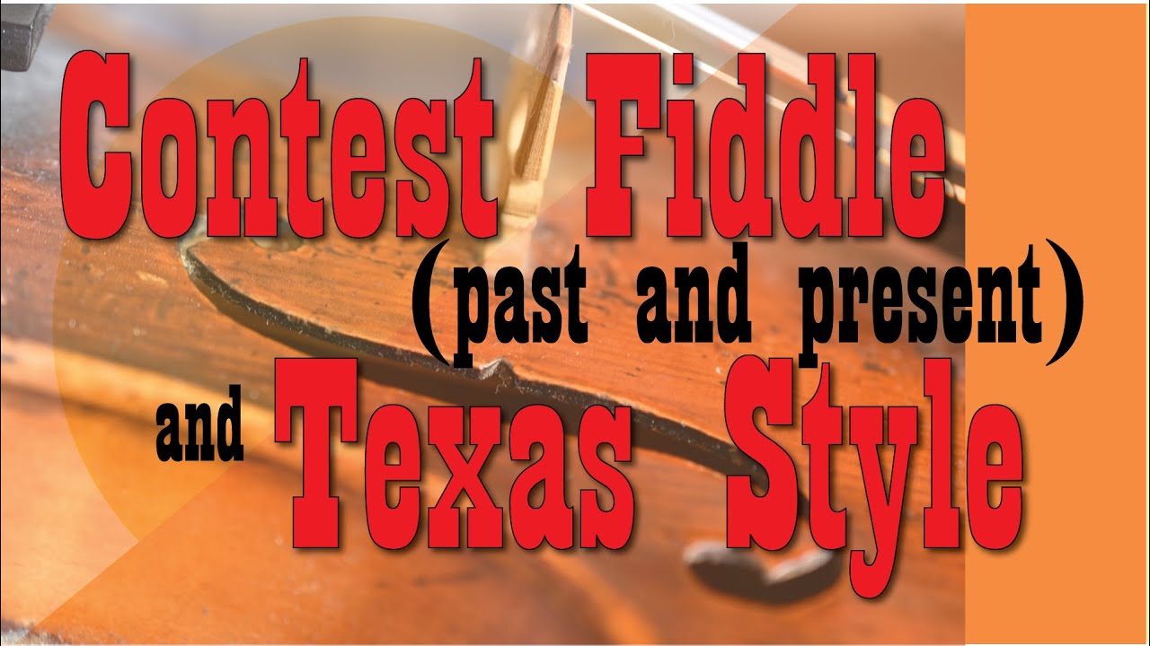 Contest fiddle and Texas style