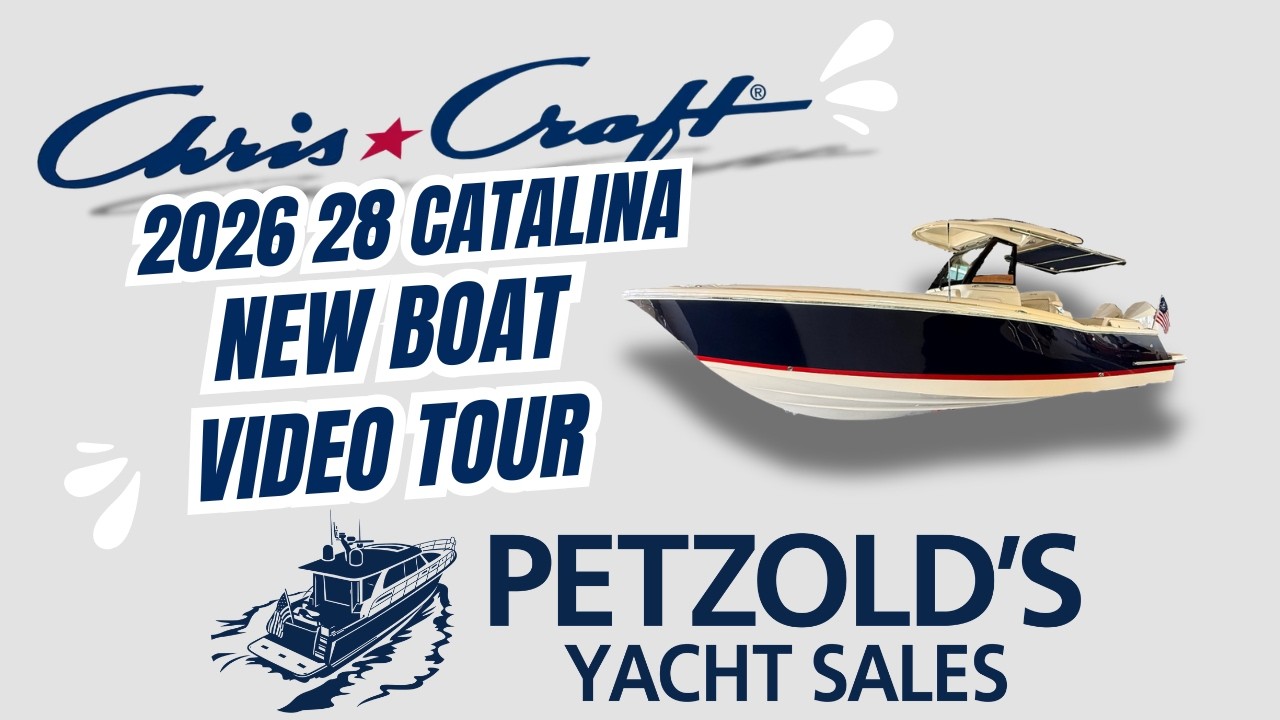 2026 Chris-Craft 28 Catalia Video Tour - NEW BOAT