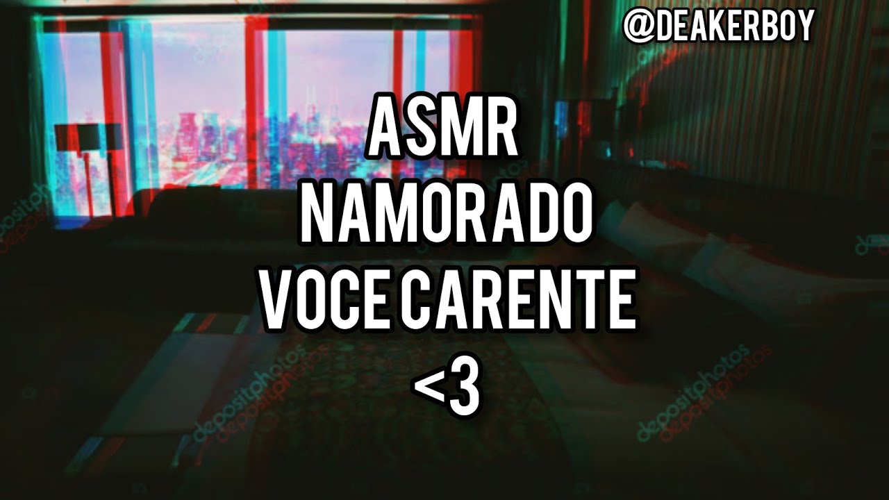 Asmr Namorado Você 