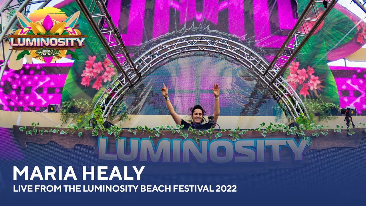 Maria Healy - Live from the Luminosity Beach Festival 2022 #LBF22