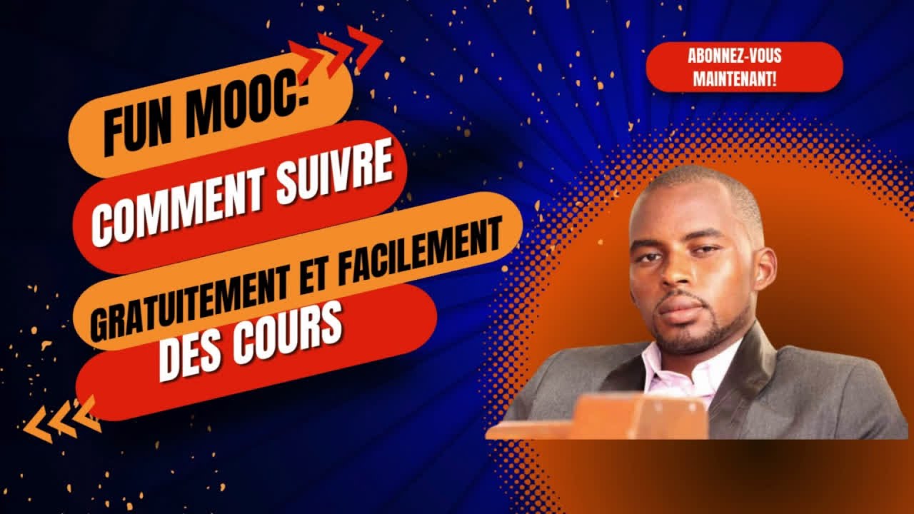 FUN MOOC: comment suivre gratuitement et facilement des cours