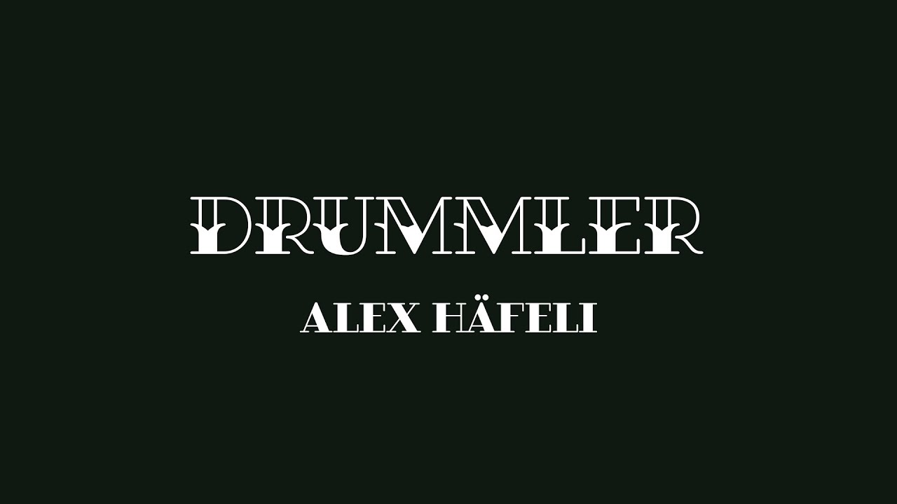 Drummler - Alex Häfeli - Basler Trommeln