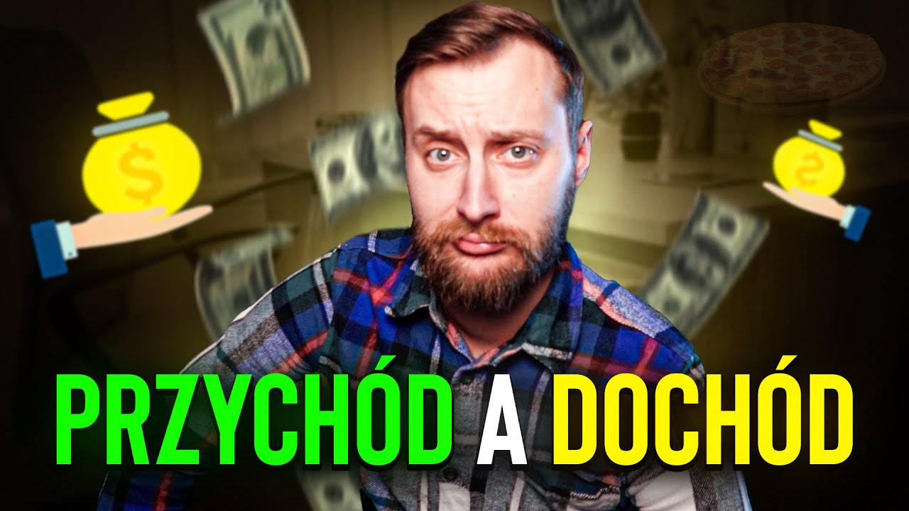 Przych&oacute;d a doch&oacute;d - MUSISZ TO WIEDZIEĆ! | Biznes w sieci