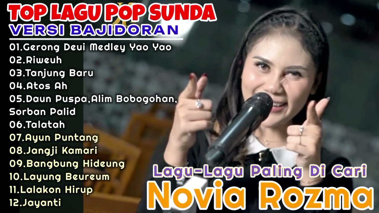NOVIA ROZMA - GERONG DEUI MEDLEY YAO YAO ( FULL LAGU POP SUNDA VERSI BAJIDORAN TERPOPULER )