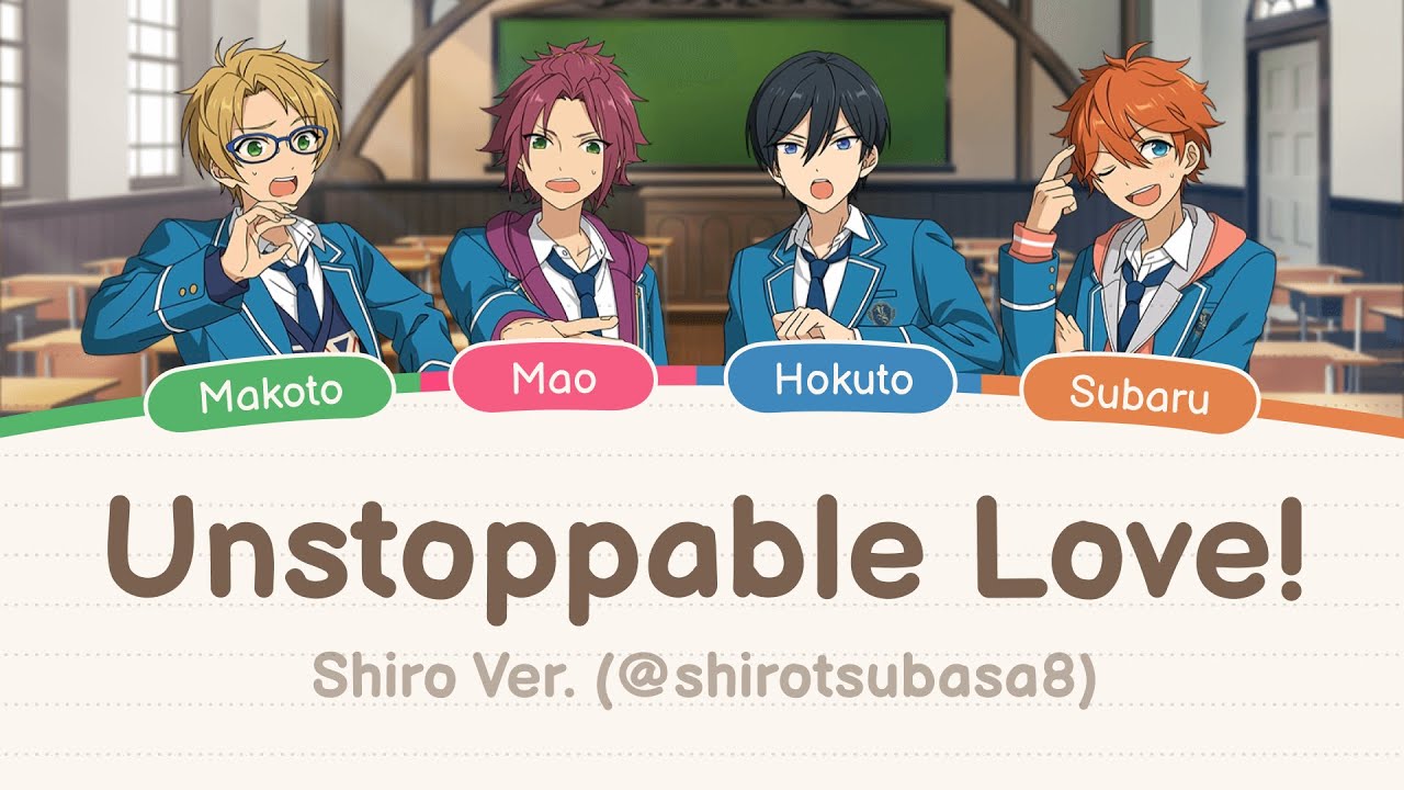 Unstoppable Love! — Trickstar (JP/RM/EN — Shiro Ver.)
