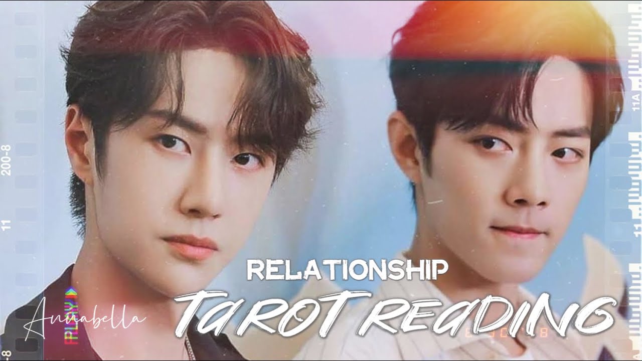 Xiao Zhan & Wang Yibo - Relationship Tarot Reading | 肖战 Tiêu Chiến & 王一博 Vương Nhất Bác