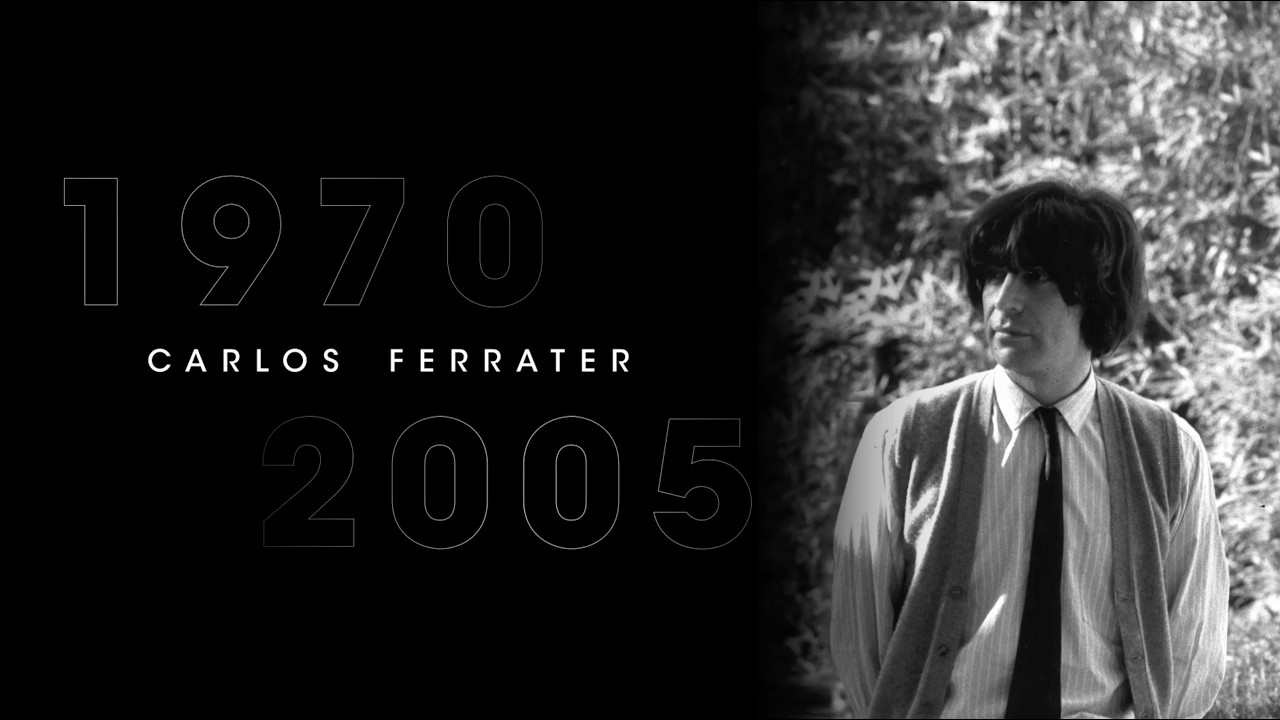Documental CARLOS FERRATER 1970 - 2005
