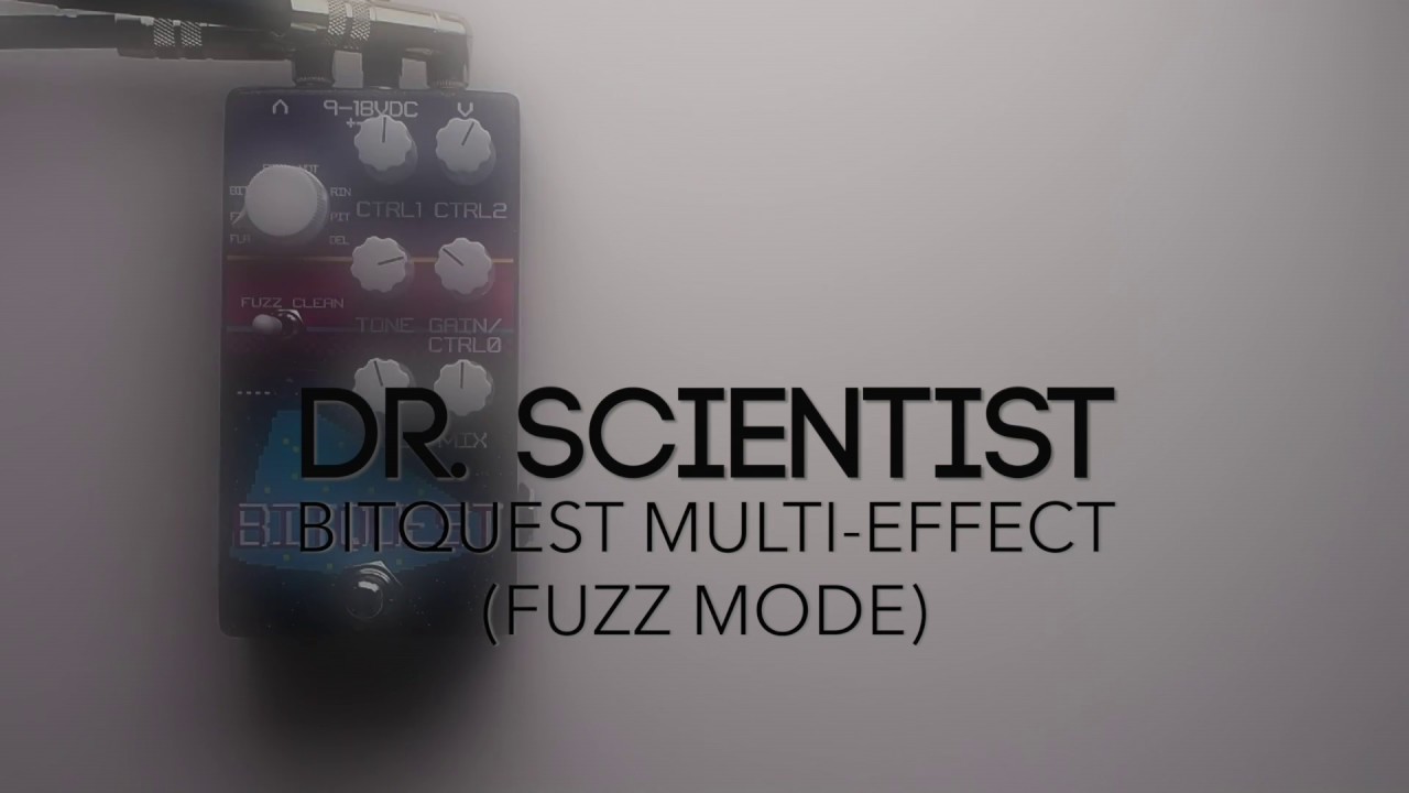 Dr. Scientist BitQuest Multi-Effect (Fuzz Mode) Guitar Effects Pedal Demo