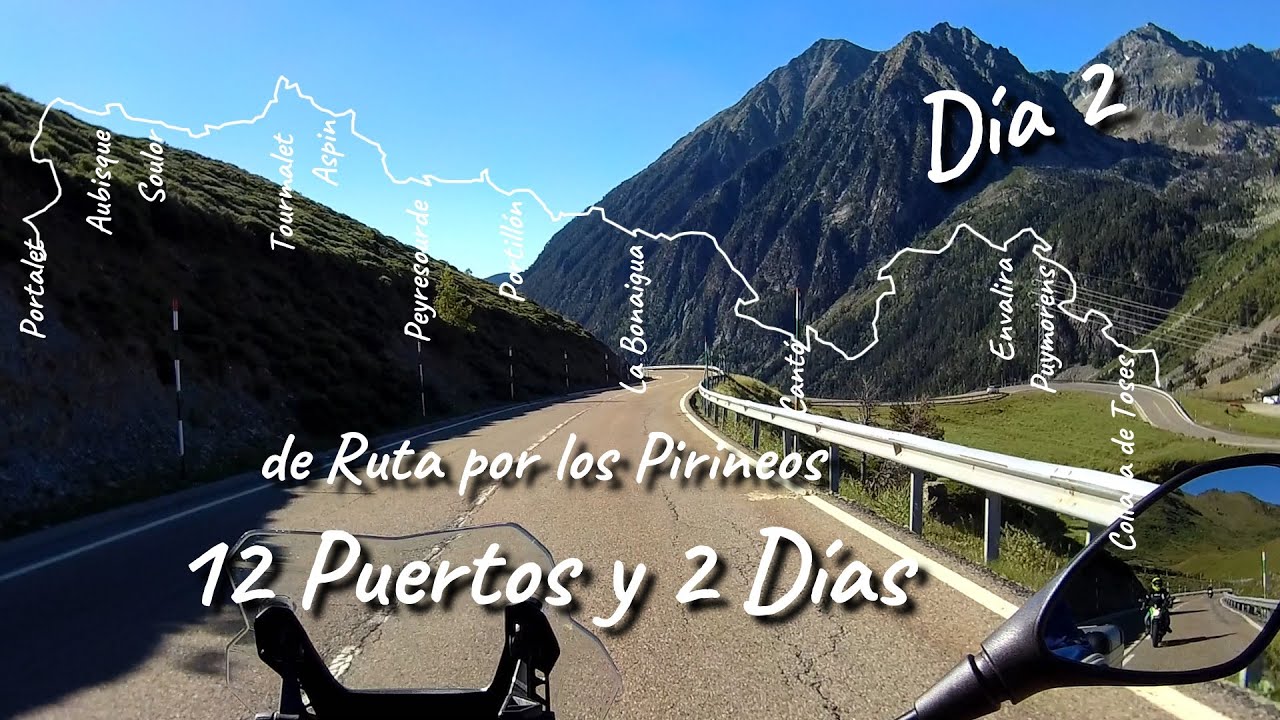 12 Puertos y 2 días (DÍA2) / Ruta por los Pirineos / Pyrenees