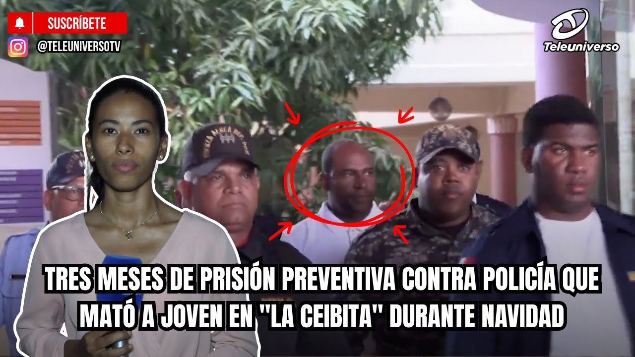 TRES MESES DE PRISIÓN PREVENTIVA CONTRA POLICÍA QUE MATÓ A JOVEN EN 