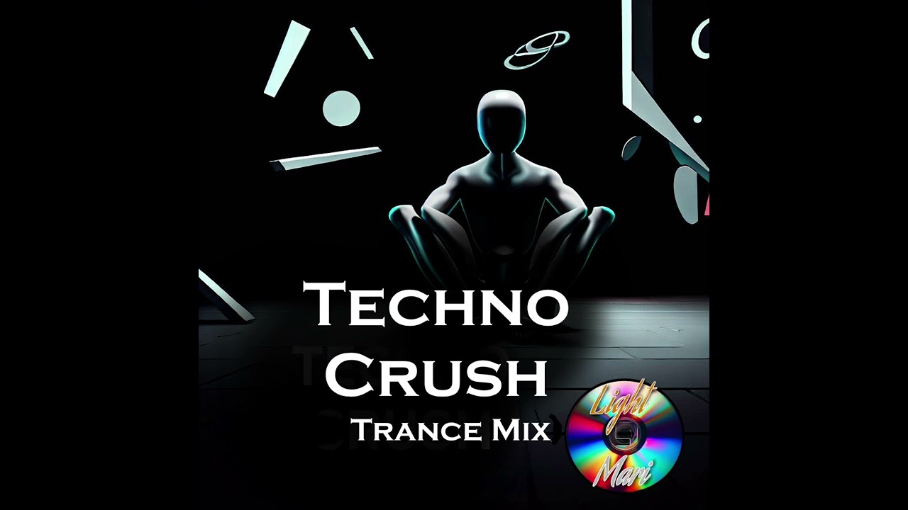 Techno Crush (Trance Mix)