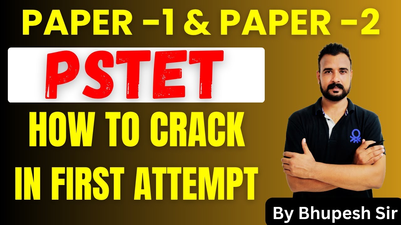 PSTET 2025 | Paper 1 & 2 | HOW TO CRACK EXAM #pstet #ett #ett2ndpaper #punjabtet #tet