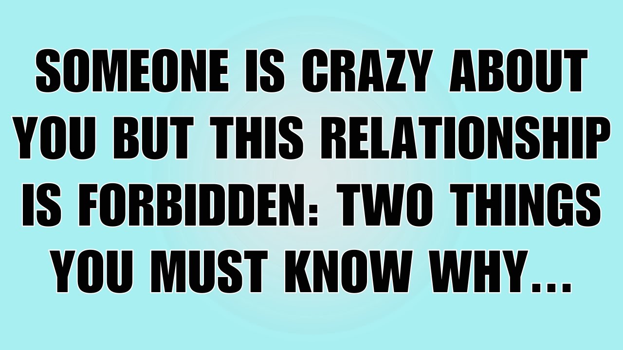 👉God Says: Someone Is Crazy About You — But This Relationship Is Forbidden… | God Message Today