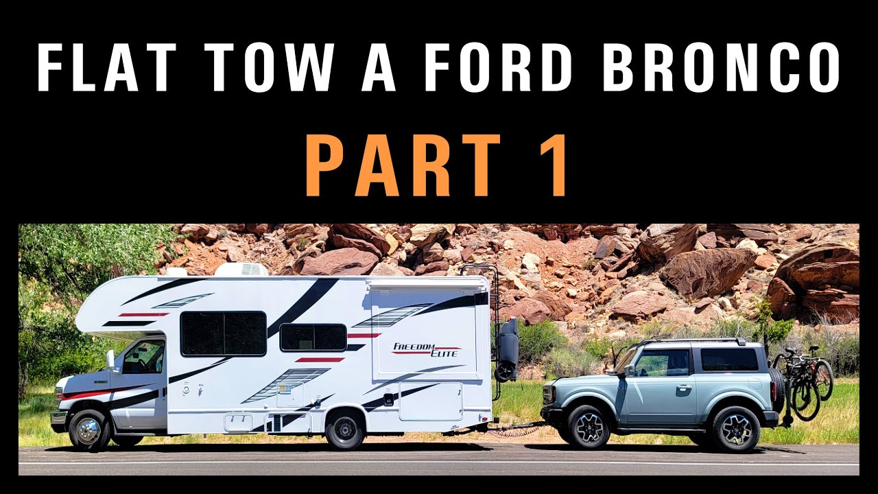 Как буксировать Ford Bronco с прицепом (общий обзор) — часть 1/4
