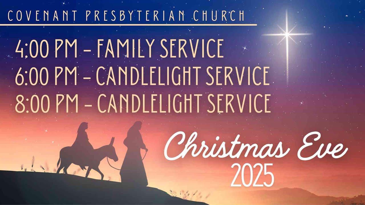 Wednesday December 24 Christmas Eve Worship 4:00pm