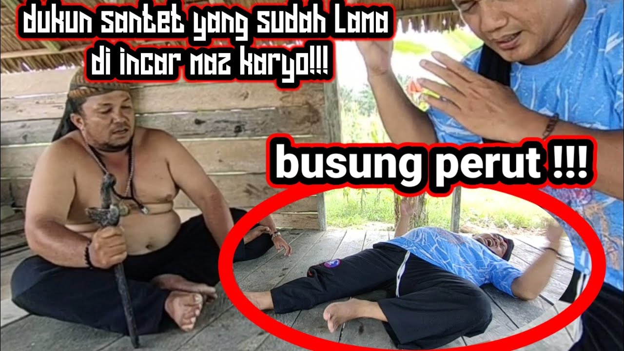 MELAWAN DUKUN SANTET BUSUNG PERUT !!!