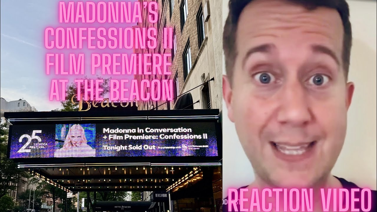Премьера фильма &laquo;Признания Мадонны II&raquo; в кинотеатре The Beacon Theater | Первые впечатления
