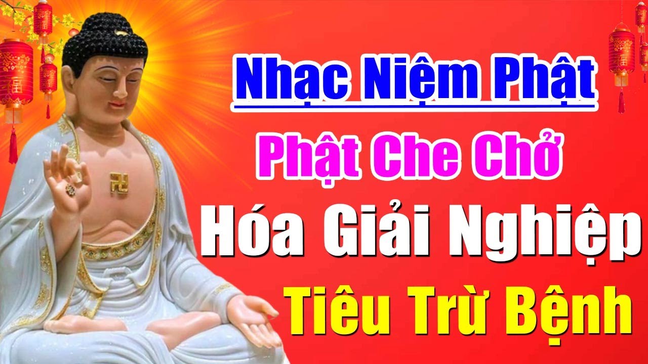 Nghe Nhạc Niệm Phật, Hóa Giải Nghiệp Chướng, Tiêu Trừ Bệnh, Khỏe Thân Tâm Trí, Ngủ Rất Ngon, May Mắn